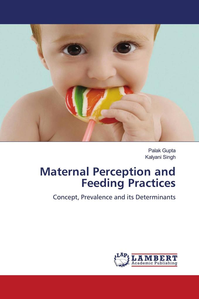 Maternal Perception and Feeding Practices