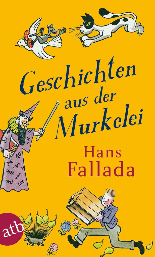 Geschichten aus der Murkelei - Hans Fallada