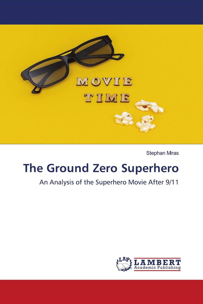 The Ground Zero Superhero