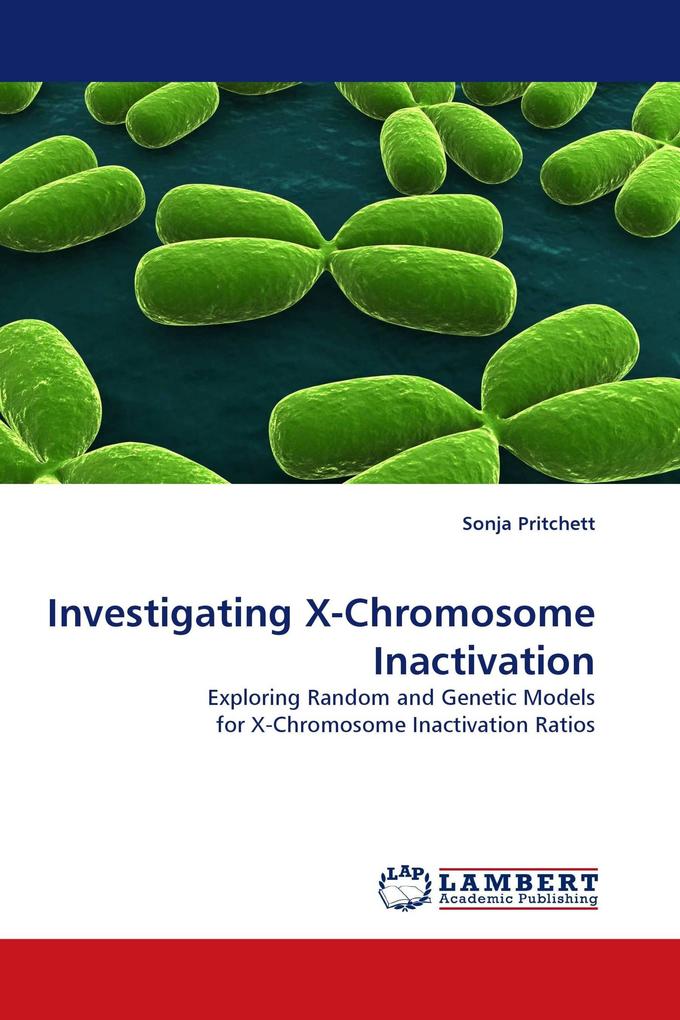 Investigating X-Chromosome Inactivation