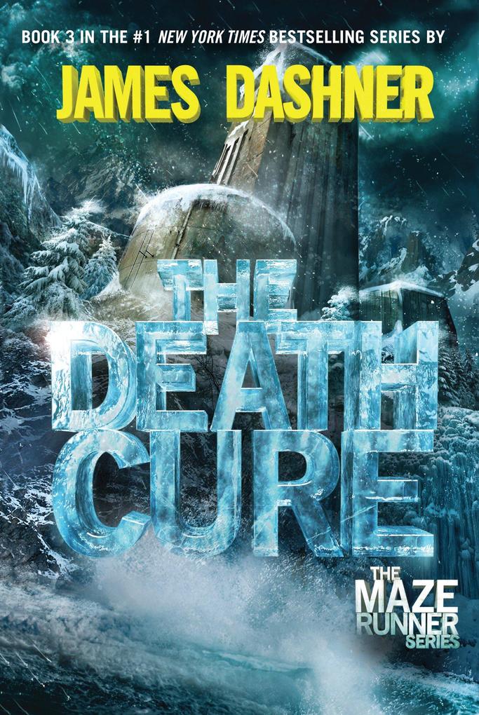 The Death Cure (Maze Runner Book Three)