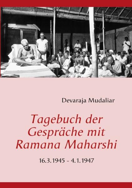 Tagebuch der Gespräche mit Ramana Maharshi - Devaraja Mudaliar