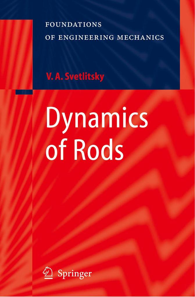 Dynamics of Rods