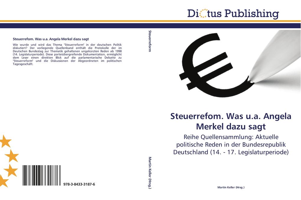 Steuerrefom. Was u.a. Angela Merkel dazu sagt