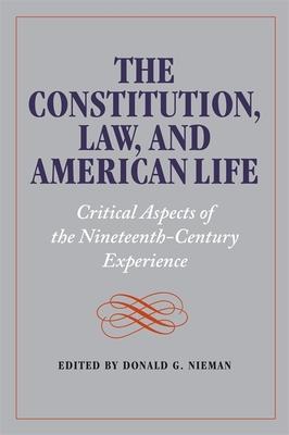 The Constitution Law and American Life