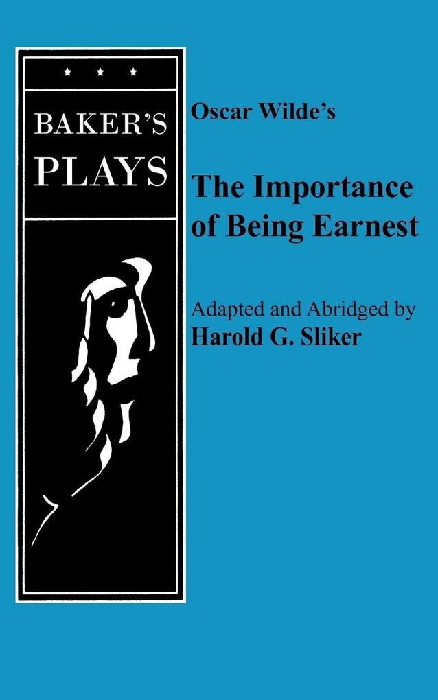 Importance of Being Earnest the (One-Act)