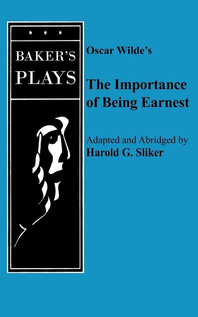 Importance of Being Earnest the (One-Act)