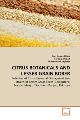 CITRUS BOTANICALS AND LESSER GRAIN BORER - Saqi Kosar Abbas/ Farooq Ahmad/ Muhammad Sagheer
