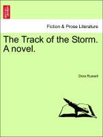 The Track of the Storm. A novel. VOL. II. als Taschenbuch von Dora Russell