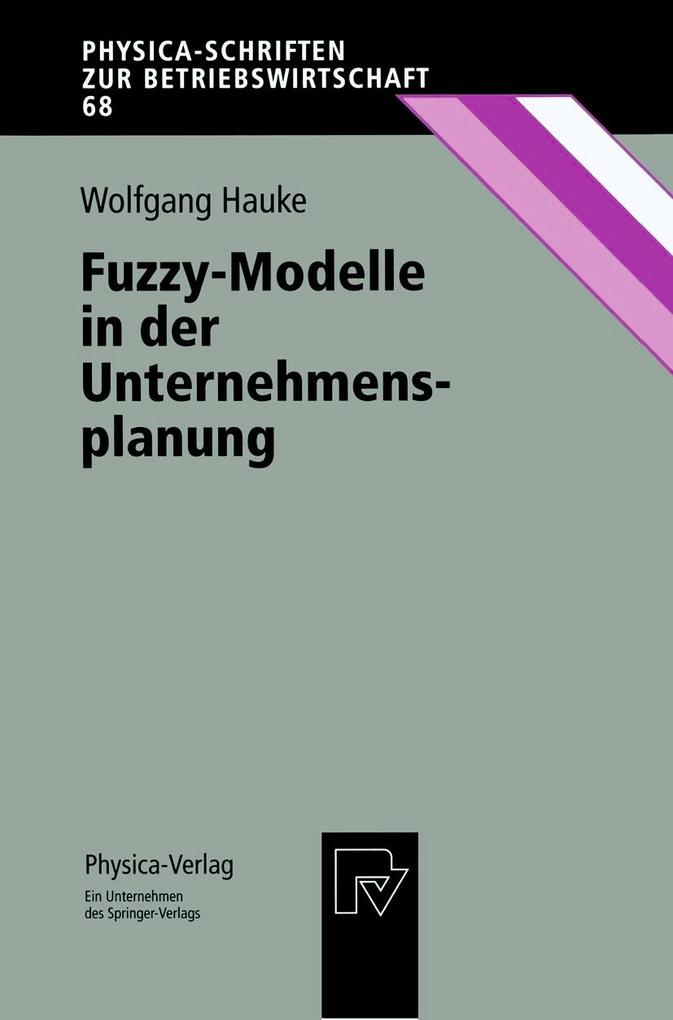 Fuzzy-Modelle in der Unternehmensplanung