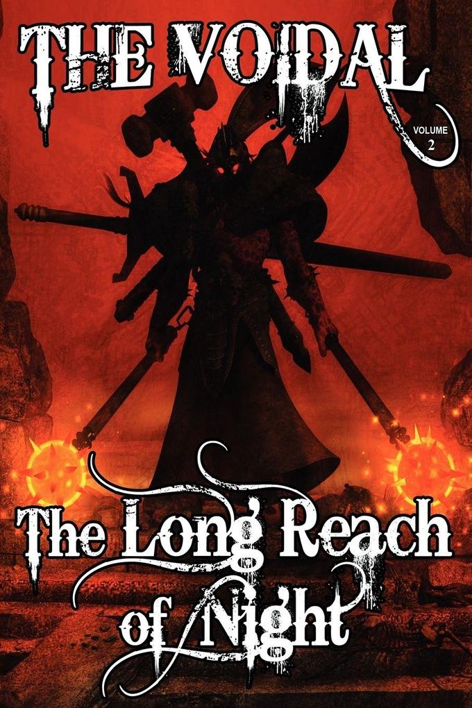 The Long Reach of Night (the Voidal Trilogy Book 2)