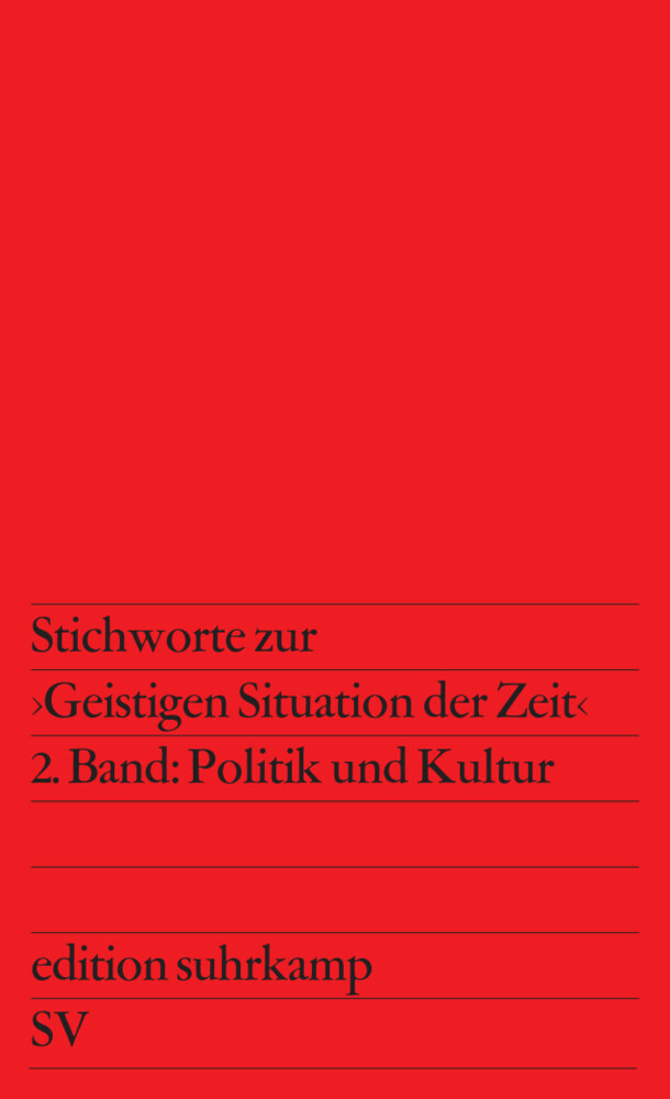 Stichworte zur »Geistigen Situation der Zeit« 2 Teile