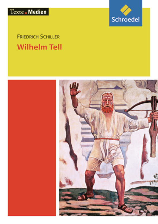 Wilhelm Tell Textausgabe mit Materialien