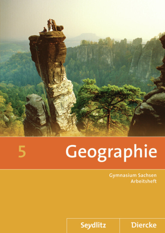 Seydlitz / Diercke Geographie 5. Arbeitsheft. Sachsen - Kerstin Bräuer/ Helmut Fiedler/ Roland Frenzel/ Wolfgang Gerber/ Sascha Kotztin