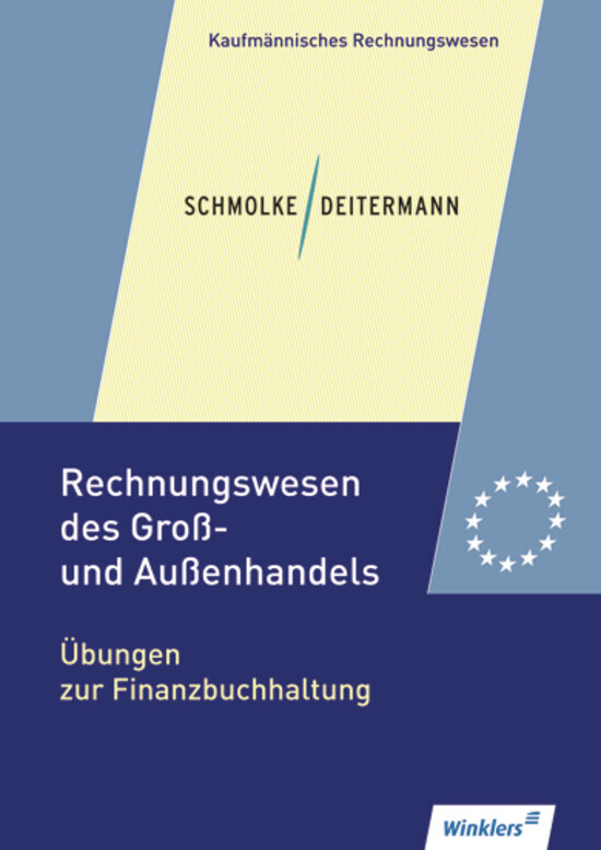 Rechnungswesen des Groß- und Außenhandels. Übungsheft - Bianca Clasen/ Wolf-Dieter Rückwart