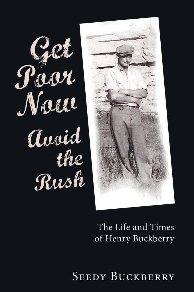 Get Poor Now Avoid the Rush