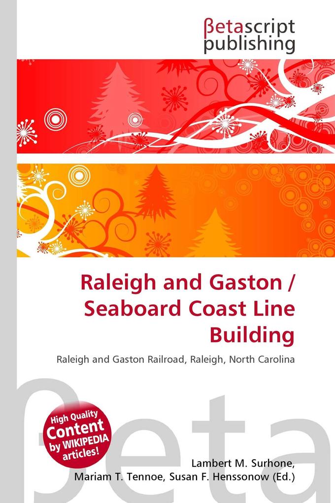 Raleigh and Gaston / Seaboard Coast Line Building