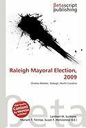 Raleigh Mayoral Election 2009