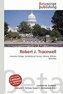 Robert J. Tracewell