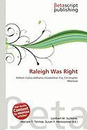 Raleigh Was Right
