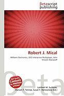 Robert J. Mical