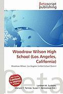 Woodrow Wilson High School (Los Angeles California)