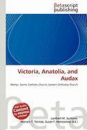 Victoria Anatolia and Audax