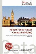 Robert Jones (Lower Canada Politician)
