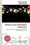 Robert Jones (Michigan Politician)