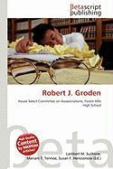 Robert J. Groden