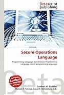 Secure Operations Language