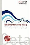 Parliamentary Ping-Pong
