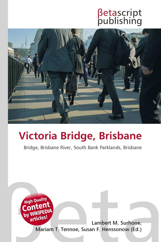 Victoria Bridge Brisbane