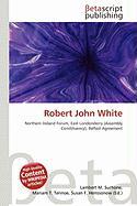 Robert John White