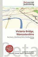Victoria Bridge Worcestershire