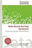 Rally Round the Flag Syndrome
