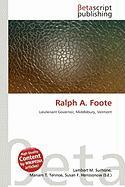 Ralph A. Foote