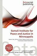 Somali Institute for Peace and Justice in Minneapolis