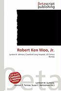 Robert Ken Woo Jr.