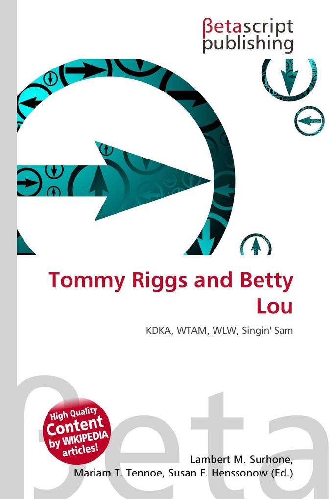 Tommy Riggs and Betty Lou