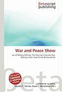 War and Peace Show