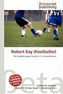 Robert Kay (Footballer)