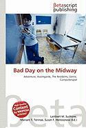 Bad Day on the Midway