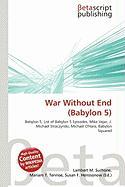War Without End (Babylon 5)
