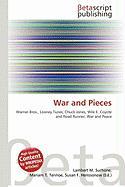 War and Pieces