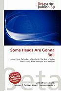 Some Heads Are Gonna Roll