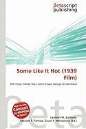 Some Like It Hot (1939 Film)