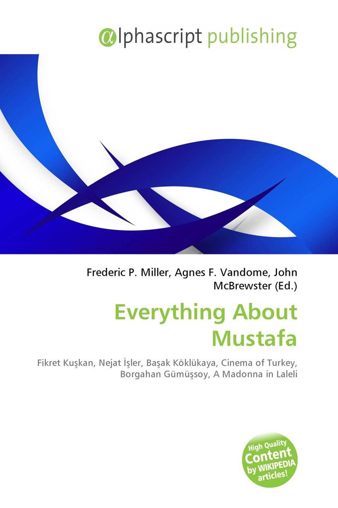 Everything About Mustafa