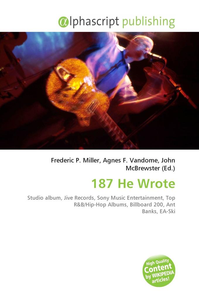 187 He Wrote