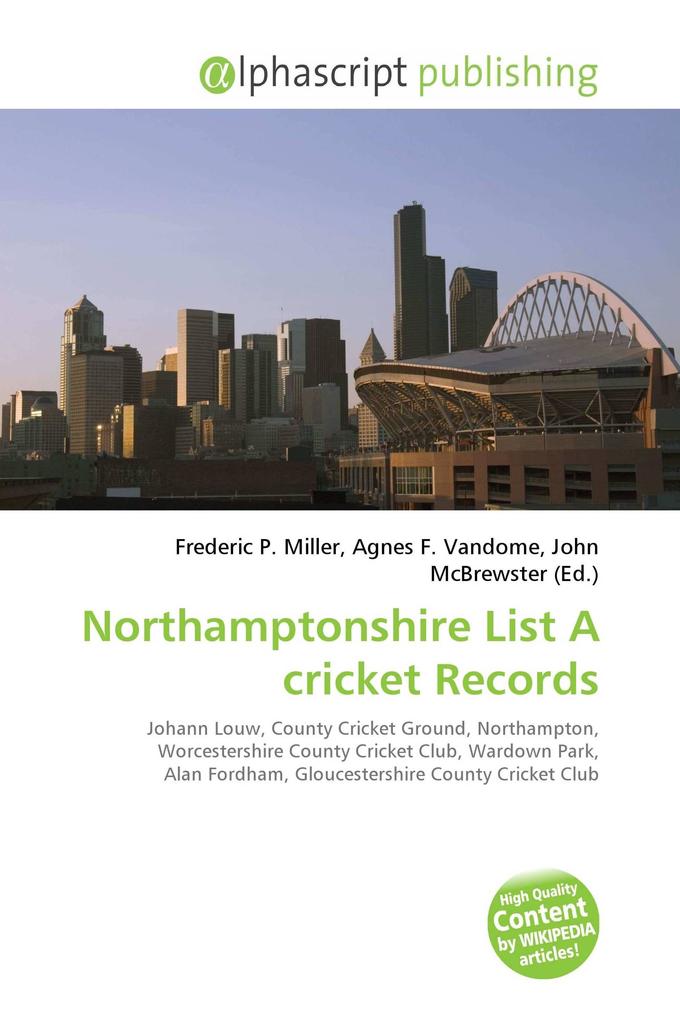 Northamptonshire List A cricket Records